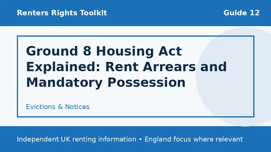 Ground 8 Housing Act Explained: Rent Arrears and Mandatory Possession guide illustration